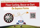 Floor Curling, Bocce ve Dart Başvuruları Başladı