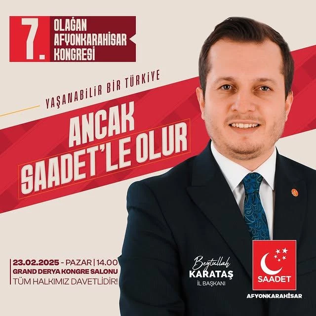 Afyonkarahisar’da Saadet Partisi Kongresine Davet