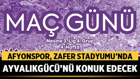 Afyonspor, Zafer Stadyumu’nda Çıkış Arıyor: Rakip Ayvalıkgücü