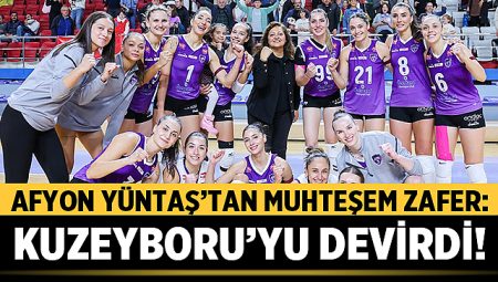 Afyon Yüntaş’tan Muhteşem Zafer: Kuzeyboru’yu Devirdi!