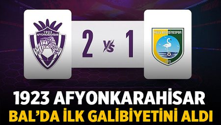 1923 Afyonkarahisarspor BAL’da İlk Galibiyetini Aldı