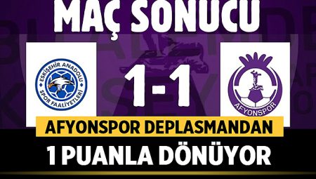 Afyonspor deplasmandan 1 puanla dönüyor