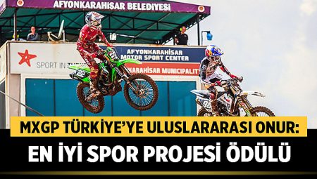 MXGP Türkiye Yılın En İyi Spor Projesi seçildi