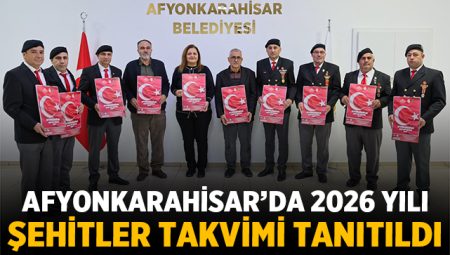 Afyon’da 2026 Şehitler Takvimi tanıtıldı, belediyeden tam destek