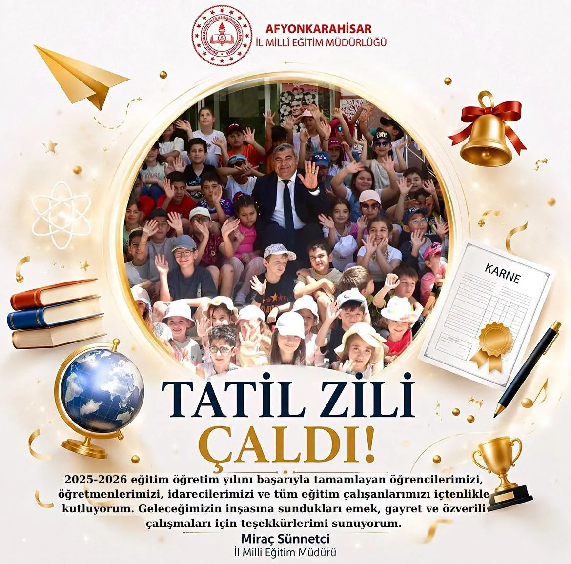 Afyonkarahisar Eğitim Yılına Veda Ediyor: Müdür Sünnetci’den Mesaj